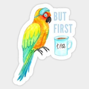 But First Tea -  Sleepy Sun Conure Parrot Watercolor Sticker